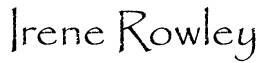 Irene Rowley (Papyrus type)